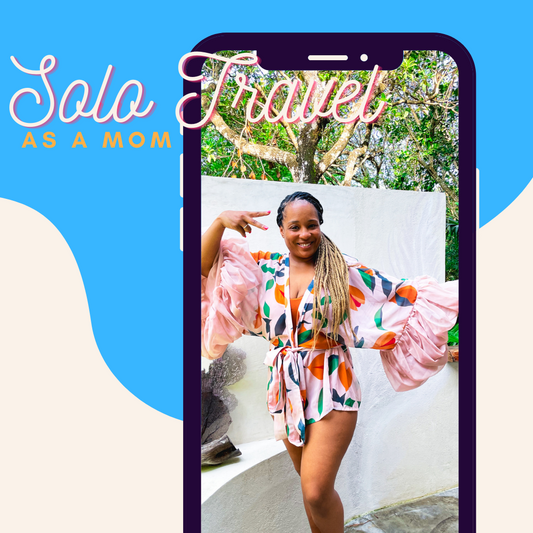 Solo Travel as a Mom